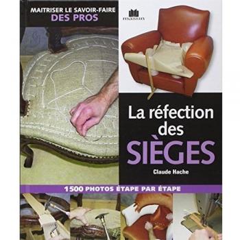 La réfection des sièges