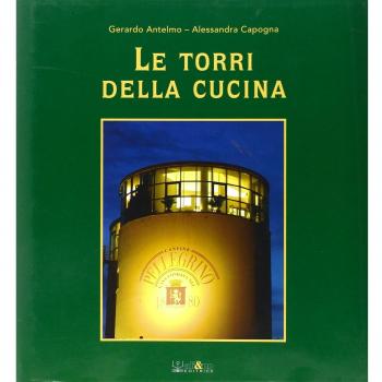 Le torri della cucina. Ediz. illustrata