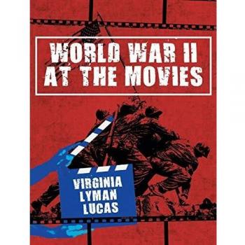 World war ii at the movies hardcover