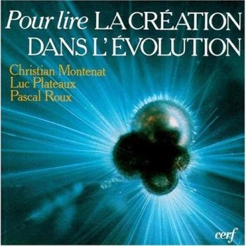 Pour lire la création dans l'évolution