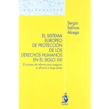 Sistema europeo proteccion derechos humanos s.xxi