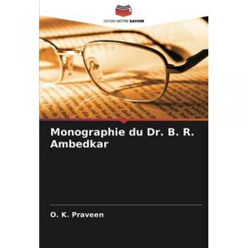 Monographie du Dr. B. R. Ambedkar