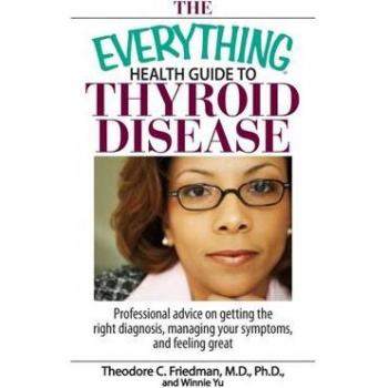 The Everything Health Guide to Thyroid Disease, Everything: Health and Fitness