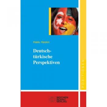 Deutsch-Turkische Perspektiven