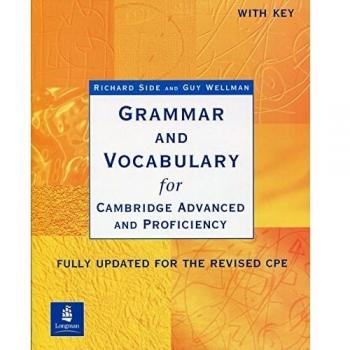 Grammar and Vocabulary for Cambridge Advanced and Proficiency. With Key. Schülerbuch: Fully updated for the revised CPE