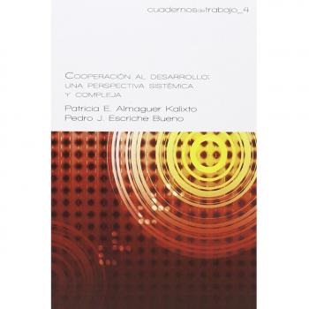 Cooperación al desarrollo. Una perspectiva sistémica y compleja