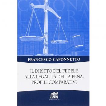 Il diritto del fedele alla legalità della pena: profili comparativi