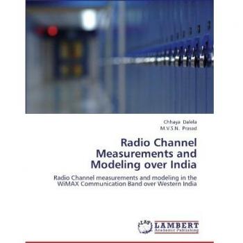 Radio Channel Measurements and Modeling over India