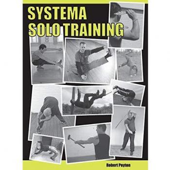 Robert Poyton Systema Solo Training
