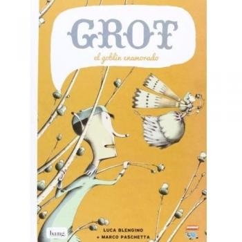 Grot, el goblin enamorado