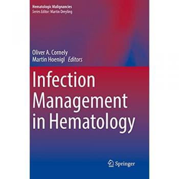 Infection Management in Hematology, Fachbücher von Martin Hoenigl, Oliver A. Cornely
