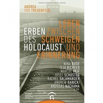 Erben des Holocaust: Leben zwischen Schweigen und Erinnerung