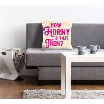 Queence Dekokissen „How Horny Is That Then?“ – Kissenhülle (ohne Füllung), 1 Stück
