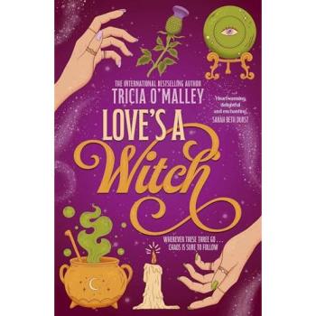 Love's a Witch : Charmed meets The Pumpkin Spice Cafe – an unmissable cosy witchy romance from the bestselling author of Wild Scottish Knight Volume 1