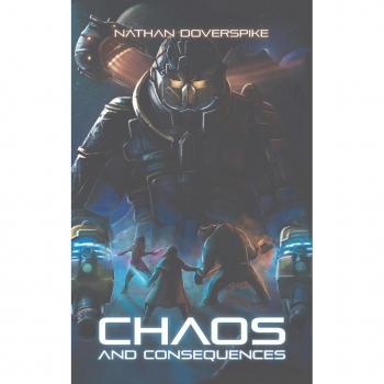 Doverspike, Nathan Earl: Chaos and Consequences