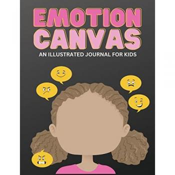 Emotion Canvas Journal: Explore Emotions Through Art | 50 Blank Pages with Prompts for Parents | Foster Emotional Growth, Creativity, and ... | Ideal for Parents, Teachers, and Therapists