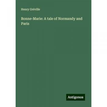 Bonne-Marie: A tale of Normandy and Paris