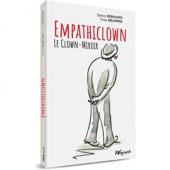 Empathiclown: Le Clown-Miroir