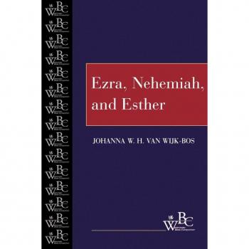 Ezra, Nehemiah, and Esther (Westminster Bible Companion)