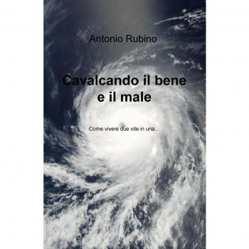 Cavalcando il bene e il male