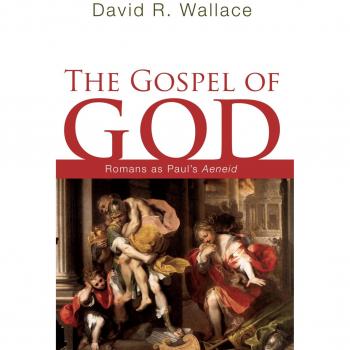 The Gospel of God: Romans as Paul's Aeneid
