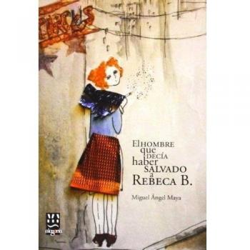 El hombre que decía haber salvado a rebeca b