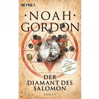 Noah Gordon Der Diamant Des Salomon: Roman