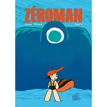 ZéroMan, tome 1