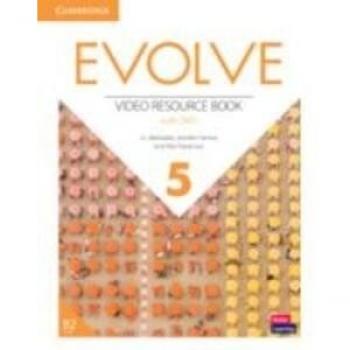EVOLVE LEVEL 5 VIDEO RESOURCE BOOK WITH DVD