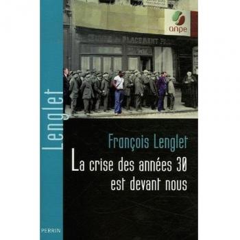 La crise des années 1930 est devant nous