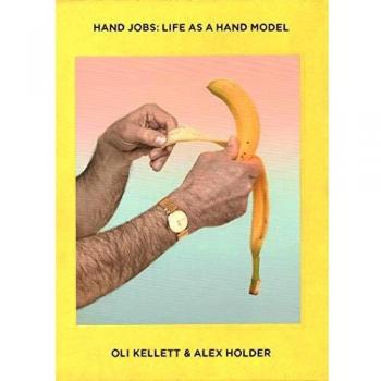 Hand Jobs: Life As A Hand Model