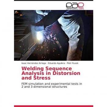 Hernández Arriaga, Isaac: Welding Sequence Analysis in Distorsion and