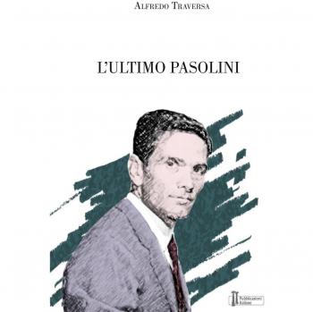 L' ultimo Pasolini