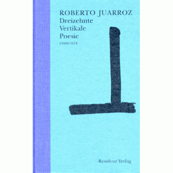 Dreizehnte vertikale Poesie | Roberto Juarroz | Spanisch | Buch