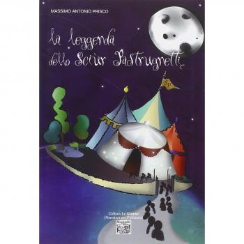 La leggenda dello Sciùr Pastrugnetti