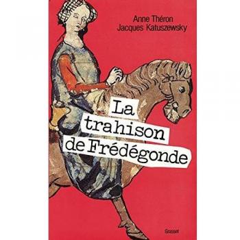 La Trahison de Frédégonde