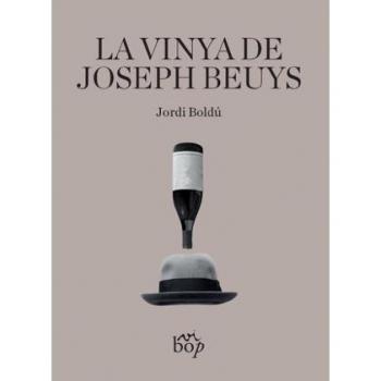 La vinya de Joseph Beuys
