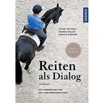 Reiten als Dialog: Die Verknüpfung von Reit