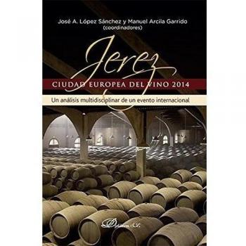 Jerez, ciudad europea del vino 2014
