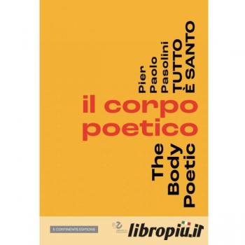 Giuseppe Garrera Pier Pasolini Everything is Sacred