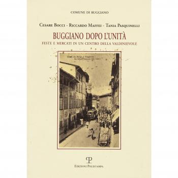 Buggiano dopo l'unità. Feste e mercati in un centro della Valdinievole