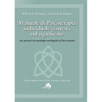 Manuale di psicoterapia individuale centrata sul significato. Per... William S. Breitbart