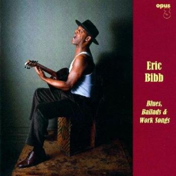 Blues, Ballads and Work Songs