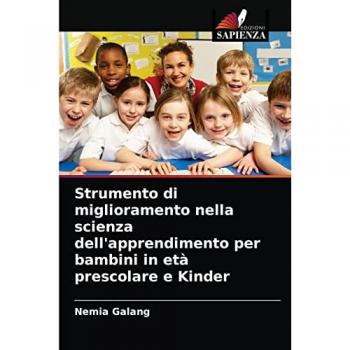 Strumento di miglioramento nella scienza dell'apprendimento per bambini in età prescolare e Kinder