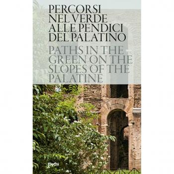 Percorsi nel verde alle pendici del Palatino