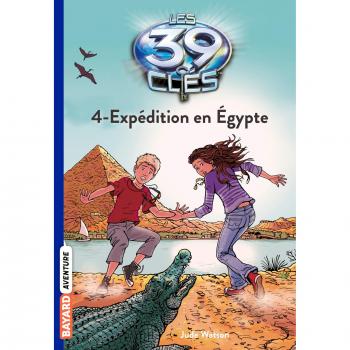 Les 39 clés, Tome 4 : Expédition en Egypte