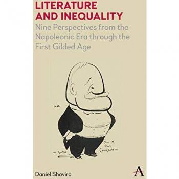 Literature and Inequality: Nine Perspectives from the Napoleonic Era Through the First Gilded Age