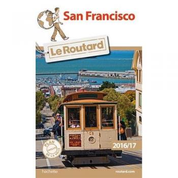 Guide du Routard San Francisco 2016