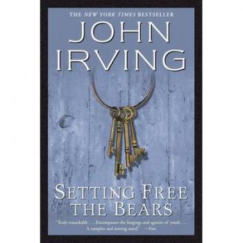 John Irving Setting Free The Bears (Ballantine Reader'S Circle)