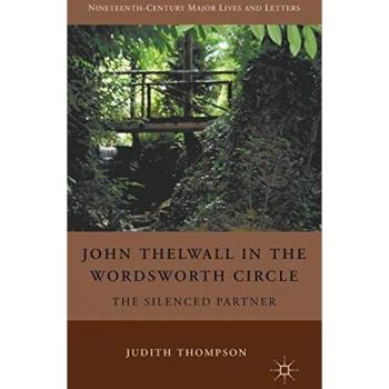 John Thelwall in the Wordsworth Circle